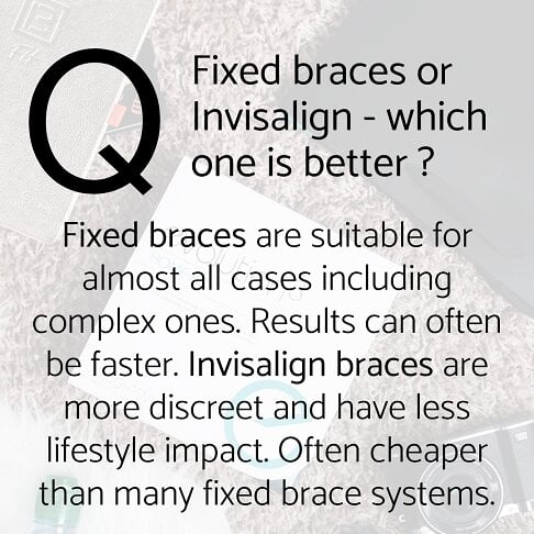 Fixed braces vs Invisalign - which one is better