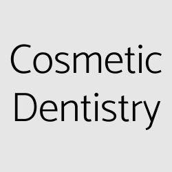 Cosmetic Dentistry